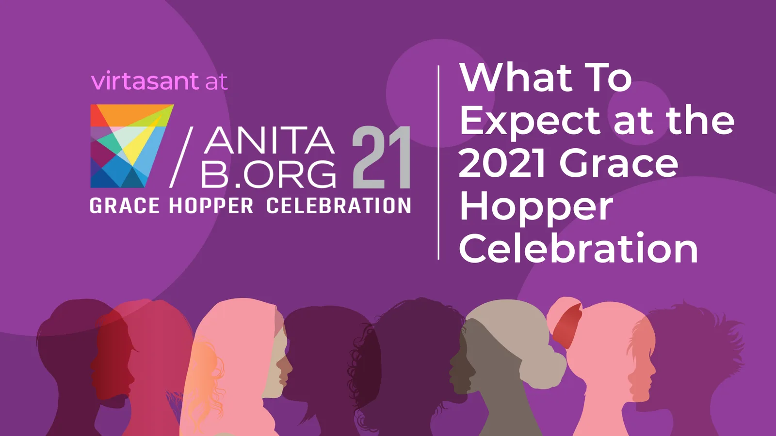 Virtasant at Grace Hopper Celebration 2021